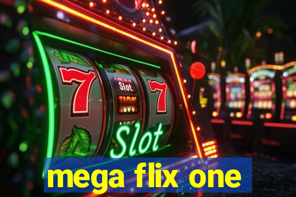 mega flix one