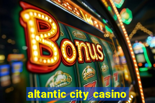 altantic city casino