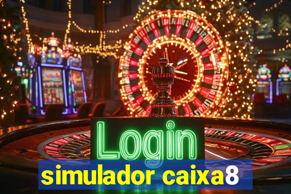 simulador caixa8