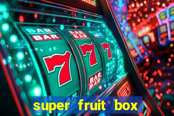 super fruit box codes 2024