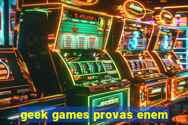 geek games provas enem