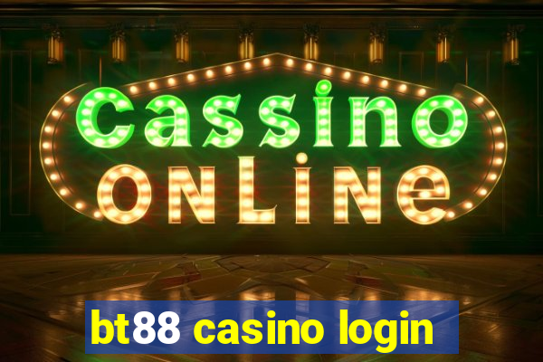 bt88 casino login