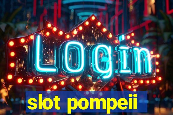 slot pompeii