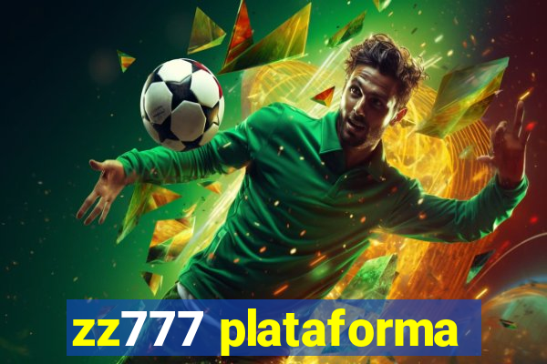 zz777 plataforma