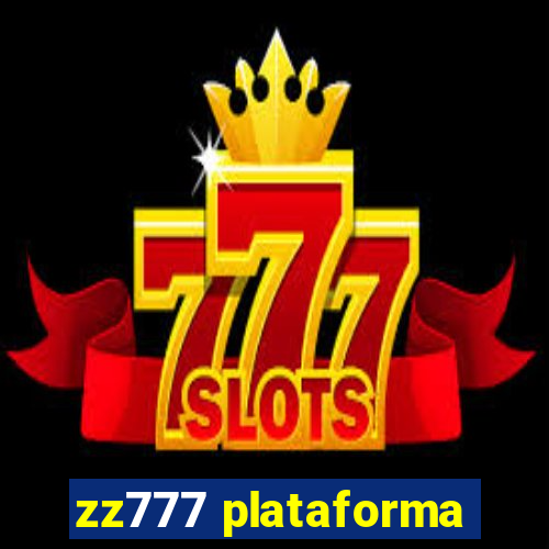 zz777 plataforma