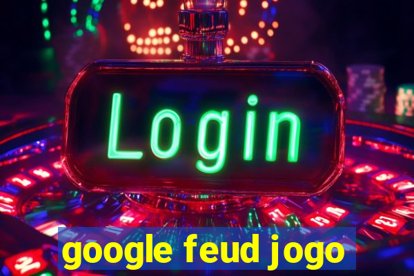 google feud jogo