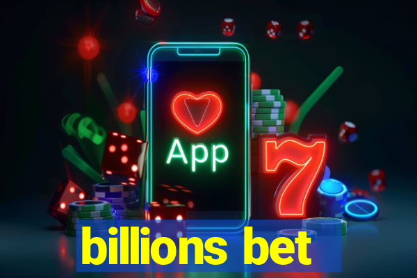 billions bet