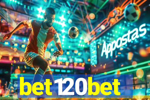 bet120bet