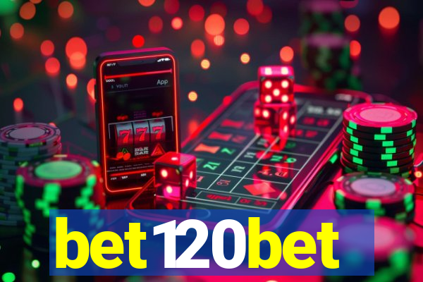 bet120bet