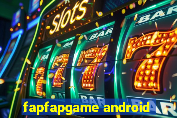 fapfapgame android