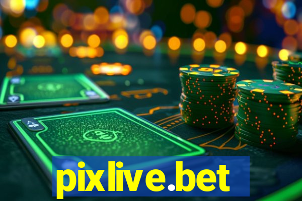 pixlive.bet