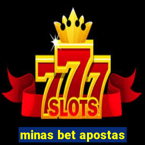 minas bet apostas