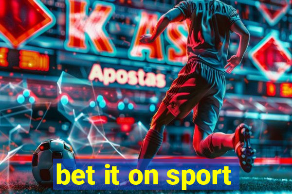 bet it on sport