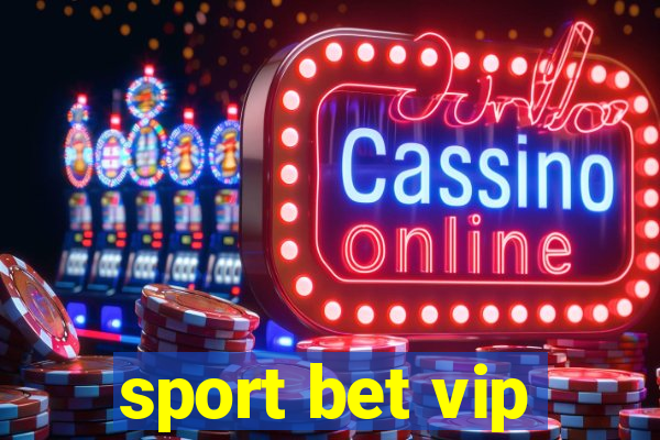 sport bet vip