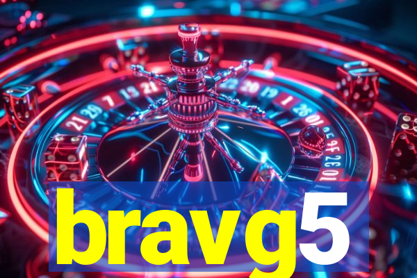 bravg5