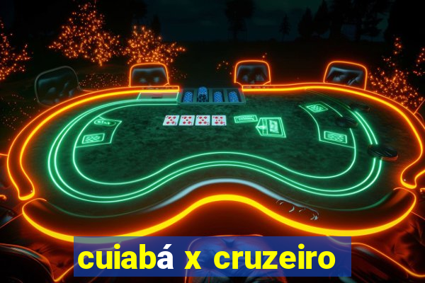 cuiabá x cruzeiro