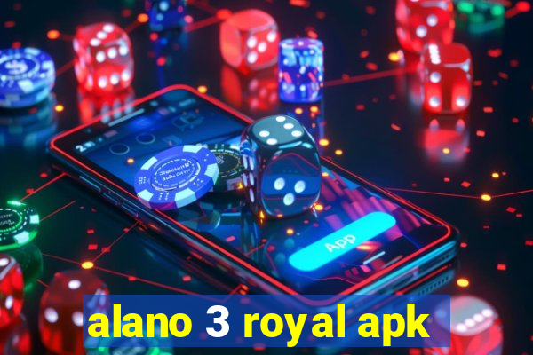 alano 3 royal apk