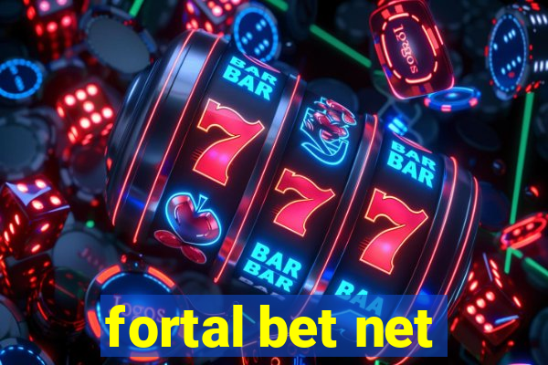 fortal bet net