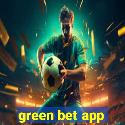 green bet app