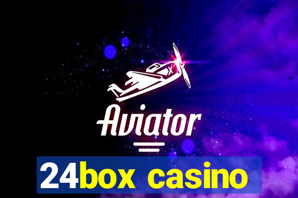 24box casino