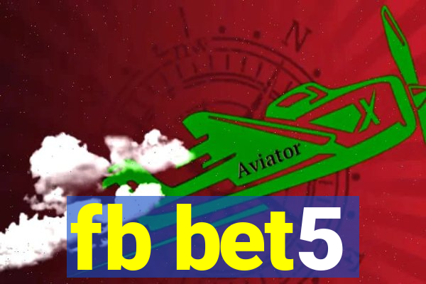 fb bet5