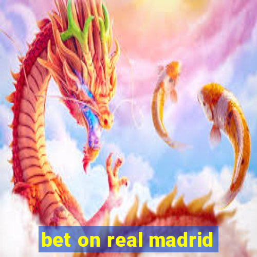 bet on real madrid