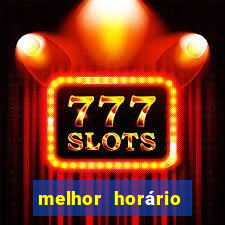 melhor horário para jogar fortune dragon a tarde