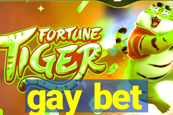 gay bet