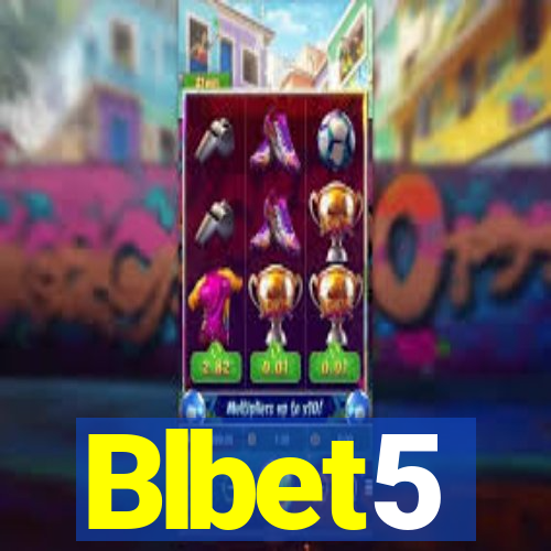 Blbet5