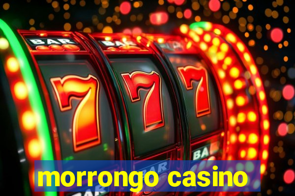 morrongo casino