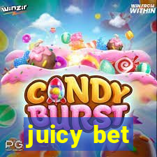 juicy bet