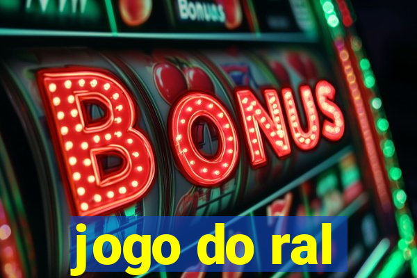 jogo do ral