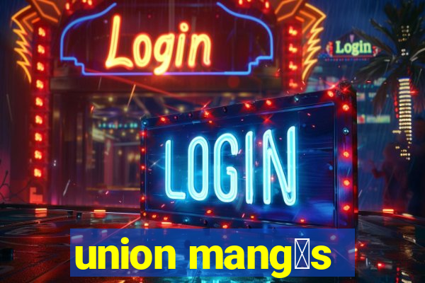 union mang谩s