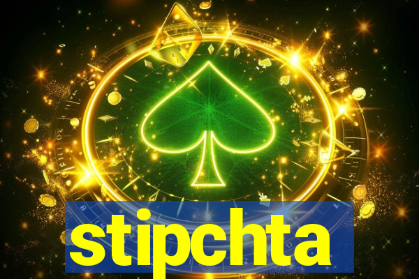 stipchta