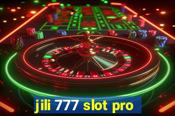 jili 777 slot pro