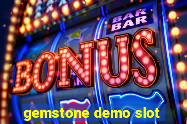 gemstone demo slot