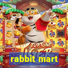 rabbit mart