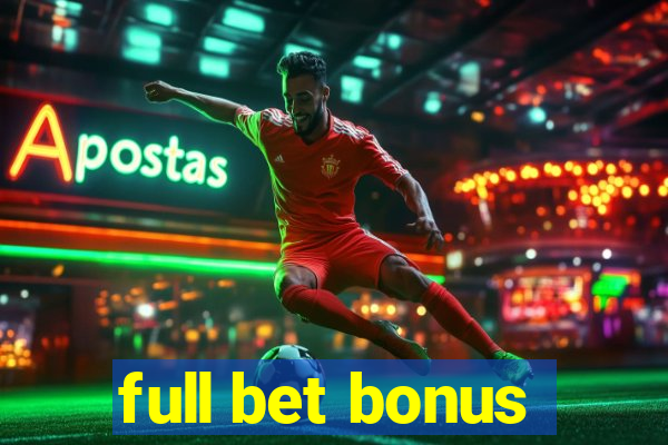 full bet bonus