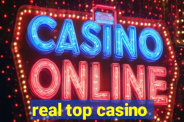 real top casino