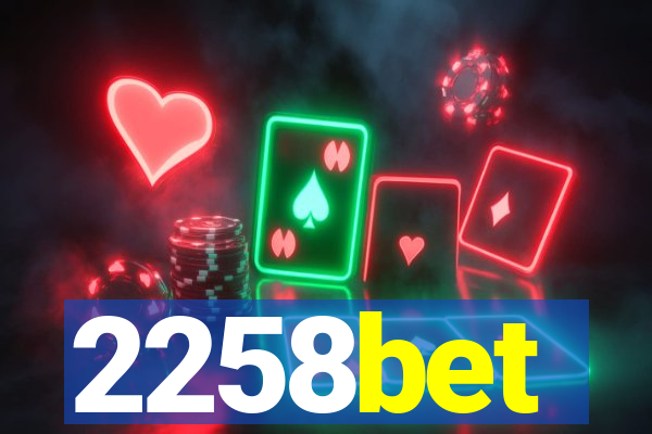 2258bet