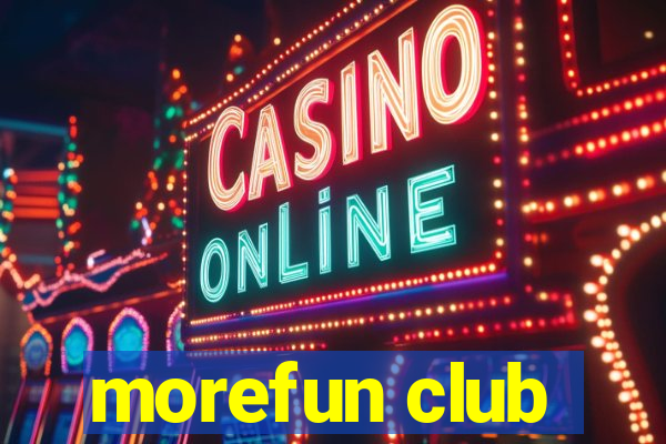 morefun club