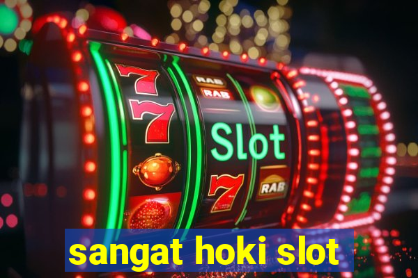 sangat hoki slot