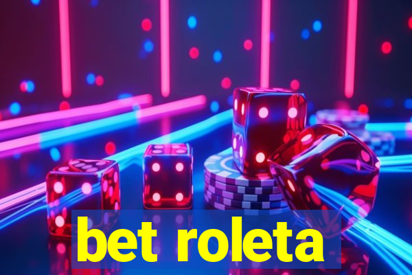 bet roleta