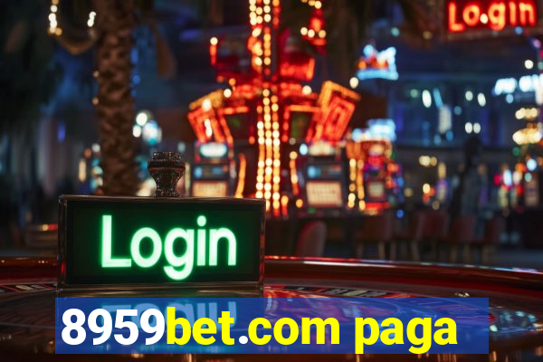 8959bet.com paga