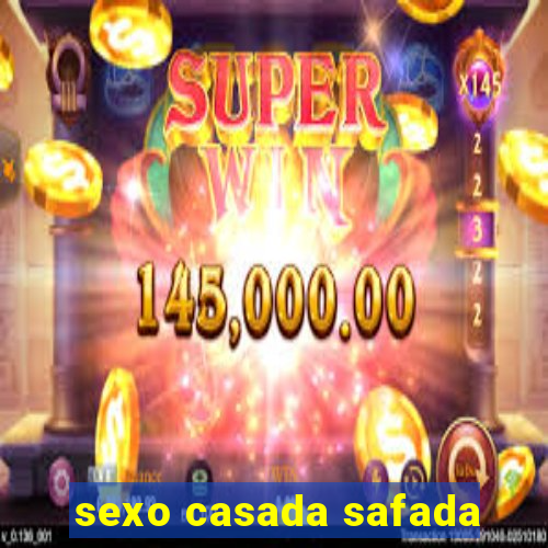 sexo casada safada