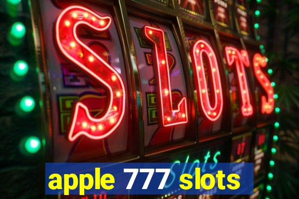 apple 777 slots