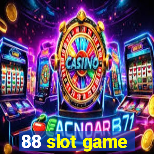 88 slot game