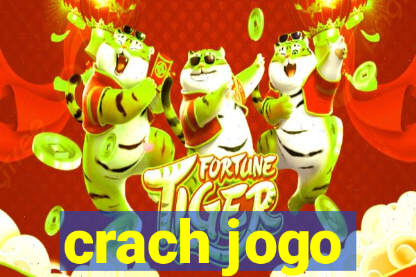 crach jogo