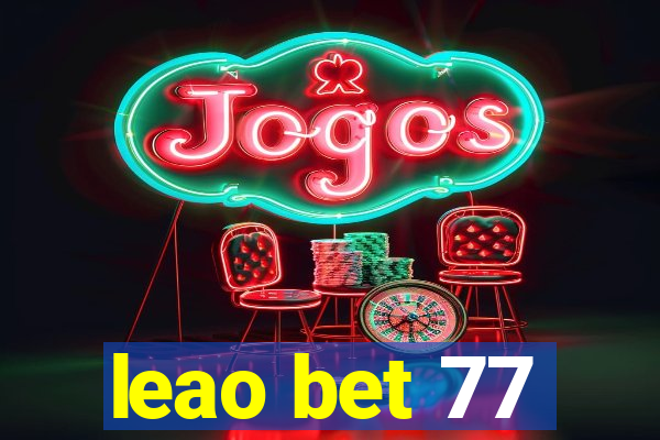 leao bet 77