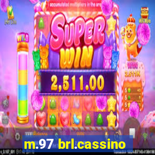 m.97 brl.cassino